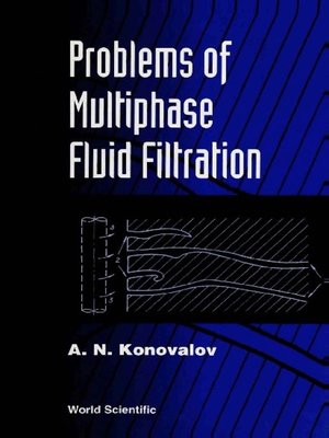 cover image of Problems of Multiphase Fluid Filtration